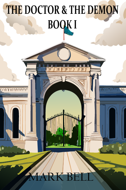 The Doctor & The Demon: Book I